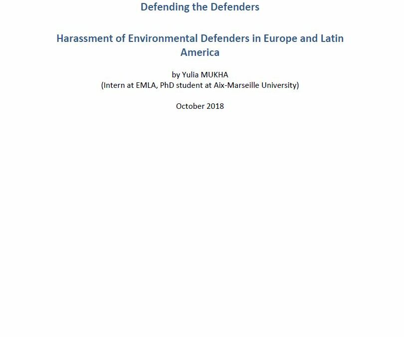 Harassment of Environmental Defenders in Europe and Latin America