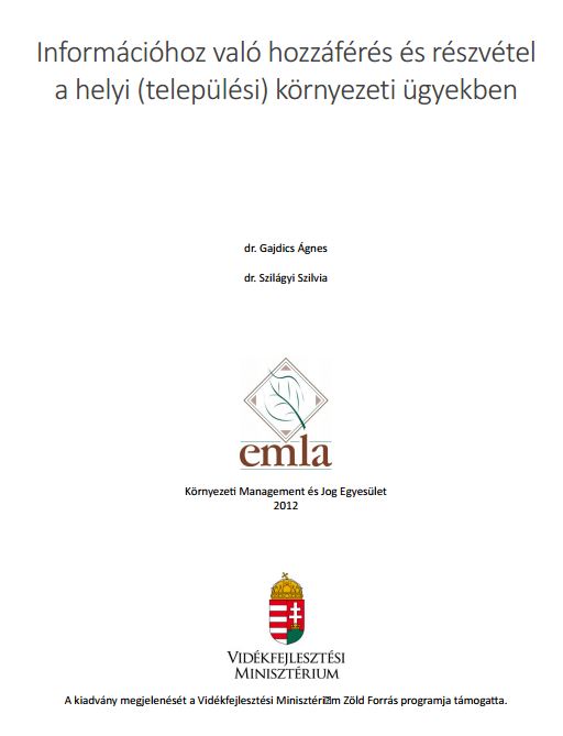 Információhoz való hozzáférés és részvétel a helyi (települési) környezeti ügyekben